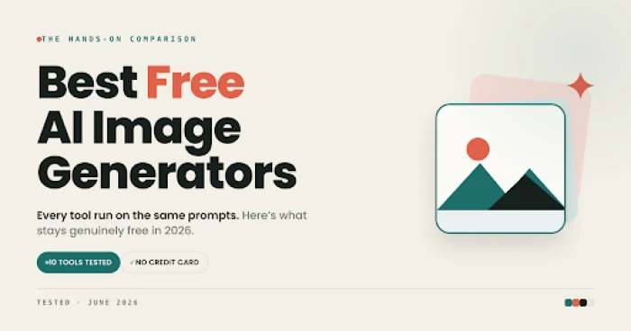 10 Best Free AI Image Generators (No Credit Card, Tested)