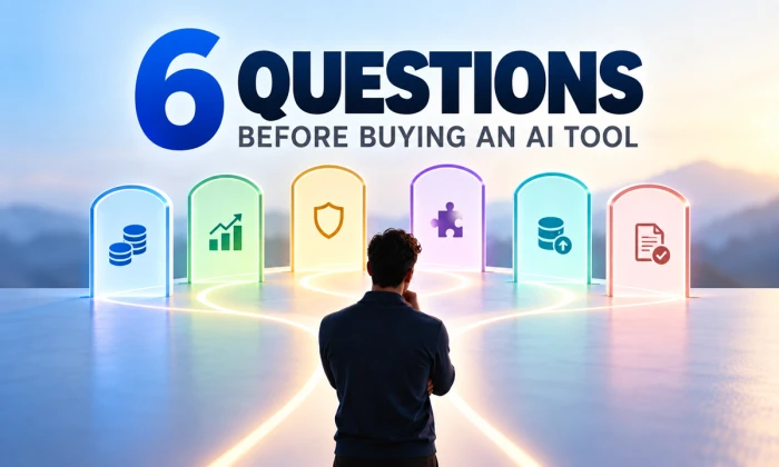 6 Things to Check Before Paying for an AI Tool