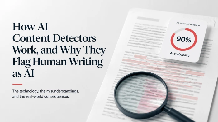 How AI Content Detectors Work, and Why They Flag Human Writing as AI