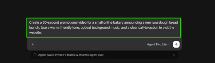 The bakery promo prompt typed into the main Agent Two Lite input box on the invideo dashboard
