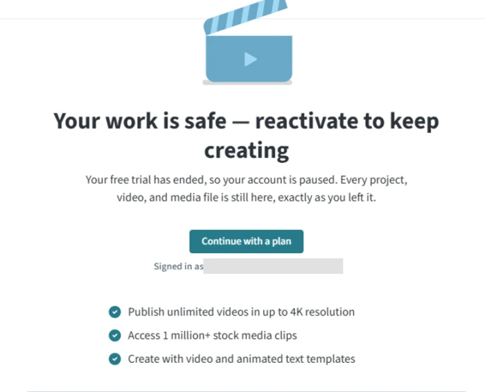 WeVideo full-page message reading Your work is safe, reactivate to keep creating, stating the free trial ended and the account is paused