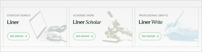 Liner homepage splitting into three products, Liner for everyday search, Liner Scholar for academic work and Liner Write for professional drafts, each with its own illustration and a Get started button